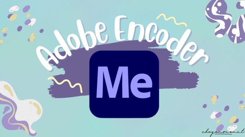 Adobe Encoder