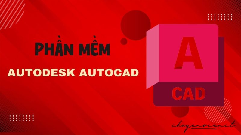 Phần mềm Autodesk Autocad
