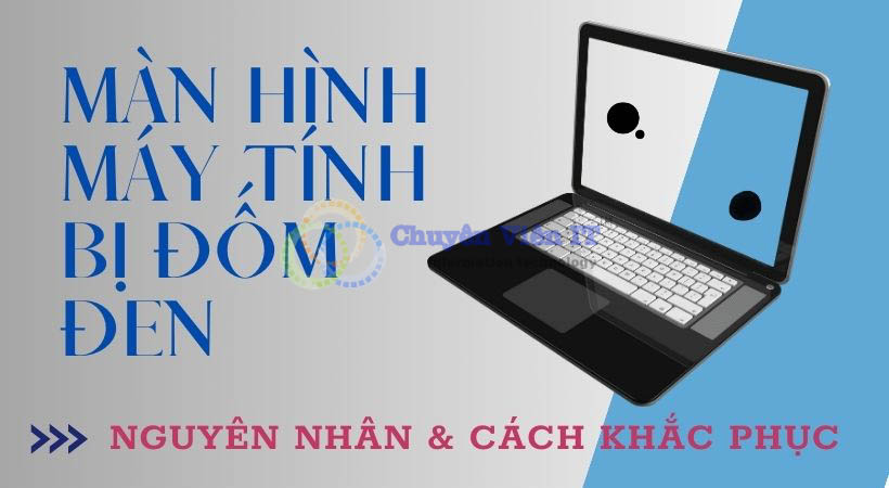 Màn hình máy tính bị đốm đen