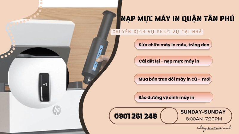 Dịch vụ nạp mực máy in quận tân phú