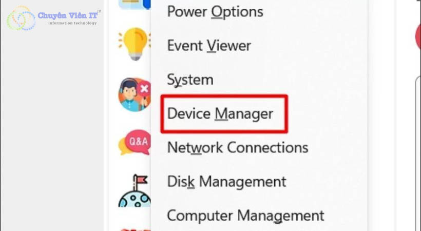 Nhấn tổ hợp phím Windows + X. Tiếp theo, chọn Device Manager.