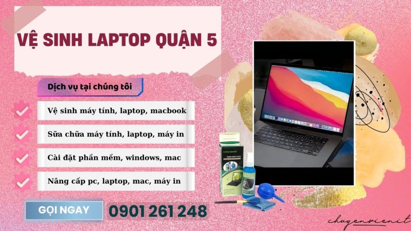 Vệ Sinh Laptop Quận 5