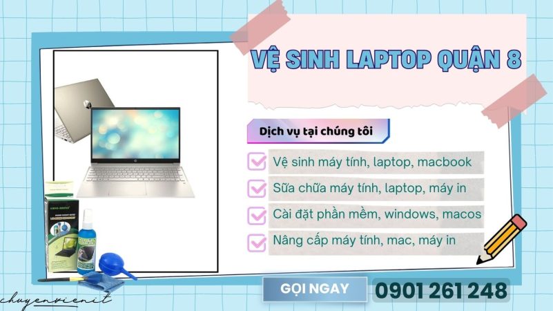 Vệ Sinh Laptop Quận 8