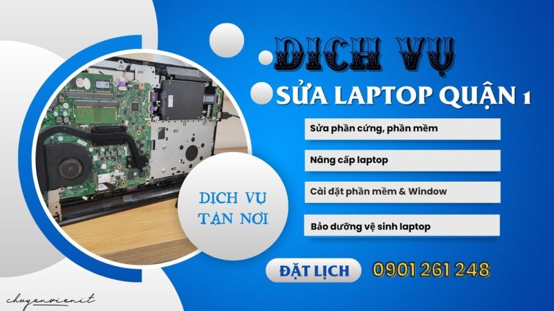 Dịch vụ sửa laptop quận 1