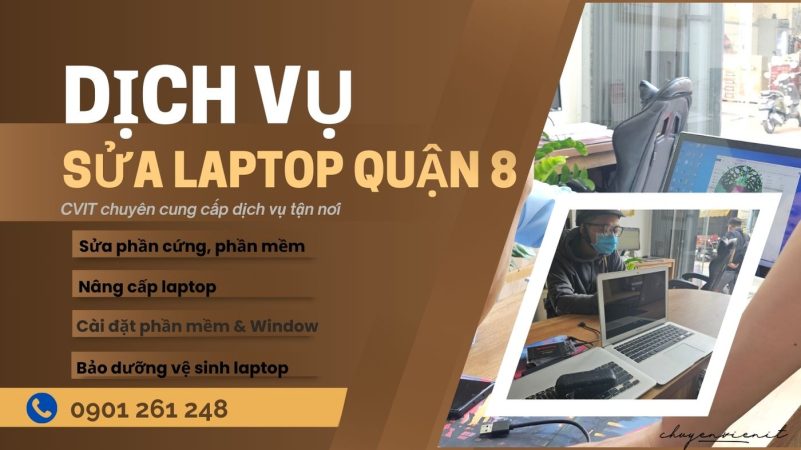 Dịch vụ sửa laptop quận 8